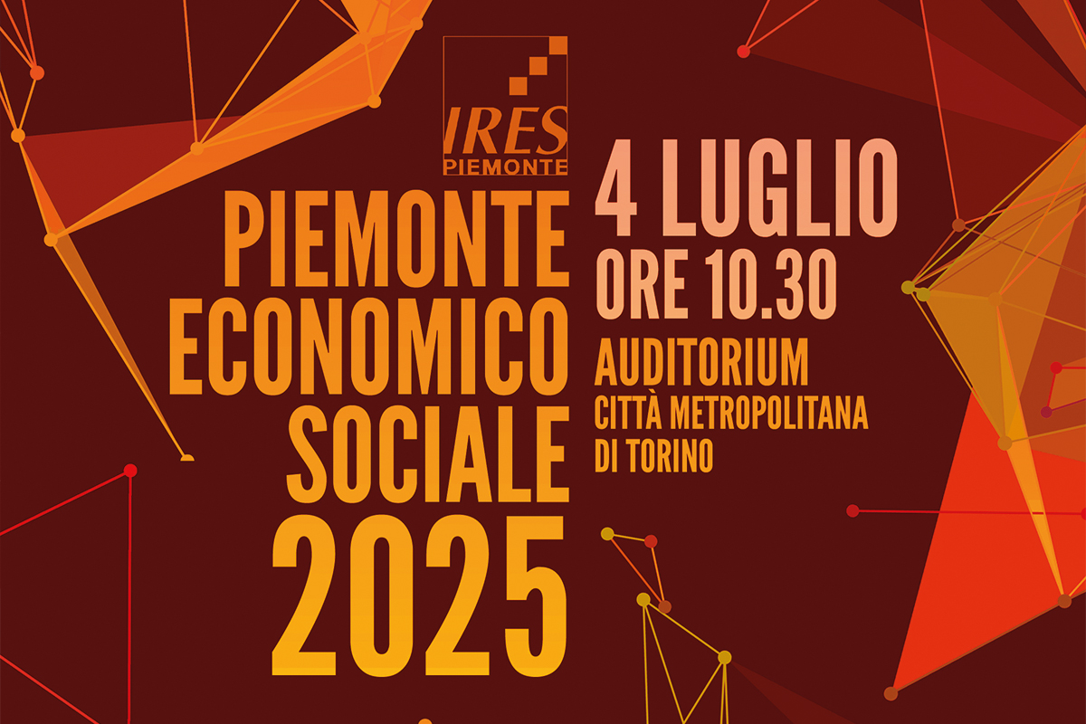 Piemonte economico sociale 2025 | Presentazione Relazione annuale