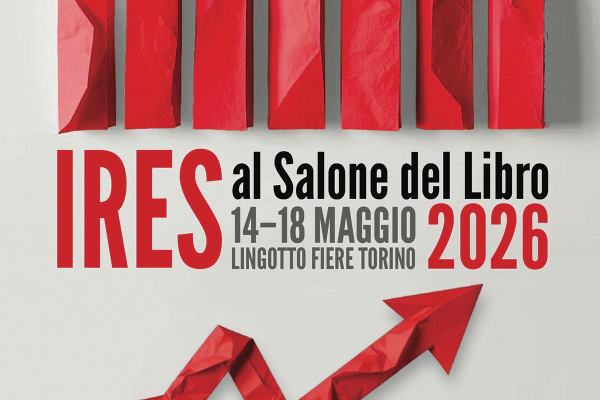 IRES Piemonte per la prima volta al Salone Internazionale del Libro 2026