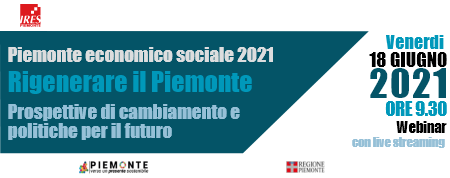STREAMING Presentazione Piemonte Economico Sociale 2021. 18 giugno